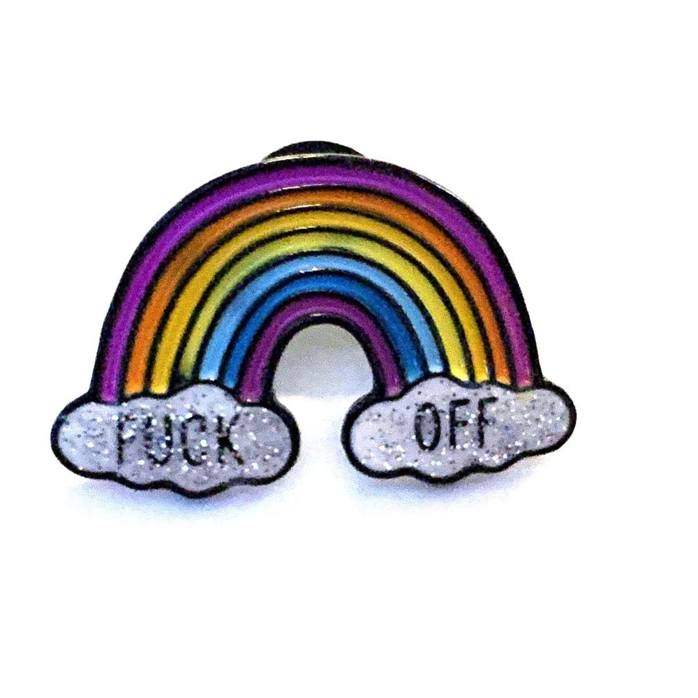Rainbow fuck off pin